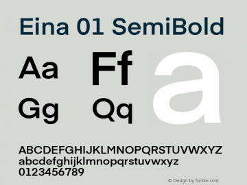 Eina 01 SemiBold Version 1.00;June 4, 2019;FontCreator 11.0.0.2388 64-bit图片样张