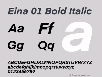 Eina 01 Bold Italic Version 1.00;June 4, 2019;FontCreator 11.0.0.2388 64-bit图片样张