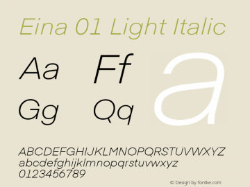 Eina 01 Light Italic Version 1.00;June 4, 2019;FontCreator 11.0.0.2388 64-bit图片样张