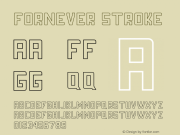 FORNEVER Stroke Version 1.002;Fontself Maker 3.1.2 Font Sample