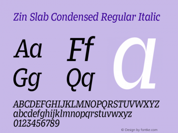 ZinSlabCond-RegularItalic Version 1.000 | wf-rip DC20171125图片样张