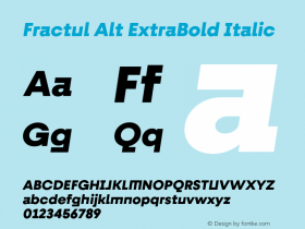 Fractul Alt ExtraBold Italic Version 1.000;hotconv 1.0.109;makeotfexe 2.5.65596 Font Sample