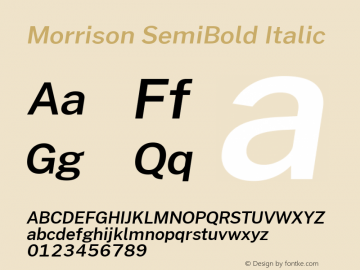 Morrison SemiBold Italic Version 0.03;June 6, 2019;FontCreator 11.5.0.2425 64-bit; ttfautohint (v1.8.3) Font Sample