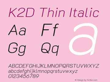 K2D Thin Italic Version 1.000; ttfautohint (v1.6)图片样张