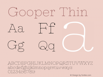 Gooper-Thin Version 0.002;PS 000.002;hotconv 1.0.88;makeotf.lib2.5.64775 Font Sample