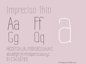 Impreciso Thin Version 1.000 Font Sample