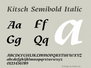 KitschSemiBoldItalic Version 1.000;hotconv 1.0.109;makeotfexe 2.5.65596;YWFTv17 Font Sample