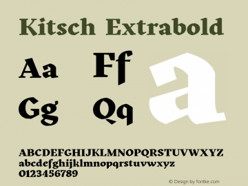 KitschExtraBold Version 1.000;hotconv 1.0.109;makeotfexe 2.5.65596;YWFTv17 Font Sample