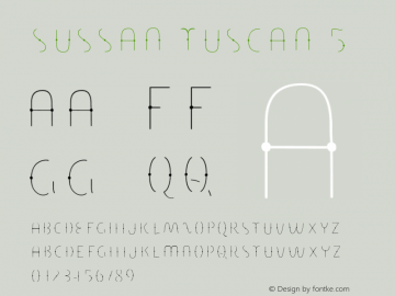 Sussan-Tuscan5 Version 1.000;PS 001.000;hotconv 1.0.88;makeotf.lib2.5.64775图片样张