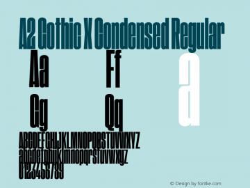 A2GothicXCondensed-Regular Version 3.001 | wf-rip DC20190605 Font Sample
