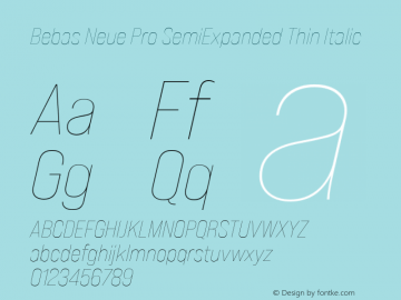 BebasNeuePro-SemiExpThinItalic Version 1.000;PS 001.000;hotconv 1.0.88;makeotf.lib2.5.64775图片样张