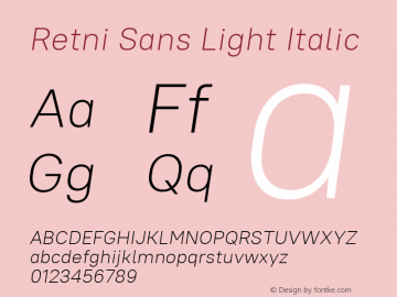 Retni Sans Light Italic Version 1.00;June 10, 2019;FontCreator 11.5.0.2425 64-bit; ttfautohint (v1.8.3)图片样张