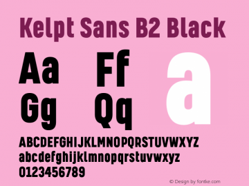 KelptSansB2-Black Version 1.000;YWFTv17 Font Sample