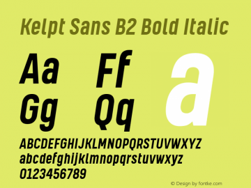 Kelpt Sans B2 Bold Italic Version 1.000;YWFTv17 Font Sample