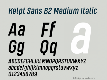 KelptSansB2-MediumItalic Version 1.000;YWFTv17 Font Sample