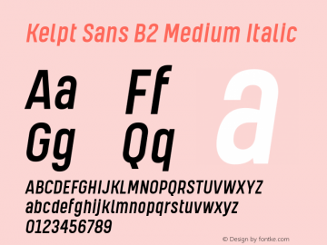 Kelpt Sans B2 Medium Italic Version 1.000;YWFTv17 Font Sample