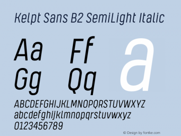 KelptSansB2-SemiLightItalic Version 1.000;YWFTv17 Font Sample