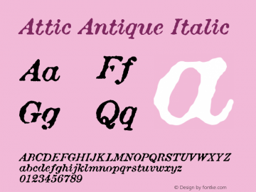 AtticAntique-Italic Version 3.006 Font Sample