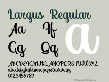 Largus Regular Version 1.000;PS 001.000;hotconv 1.0.88;makeotf.lib2.5.64775 Font Sample