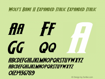 Wolf's Bane II Expanded Italic Version 2.1; 2019 Font Sample