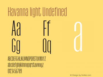 Havanna light Version 1.00;June 9, 2019 Font Sample