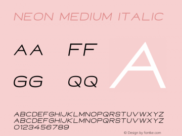Neon Medium Italic Version 1.000;PS 001.000;hotconv 1.0.88;makeotf.lib2.5.64775 Font Sample