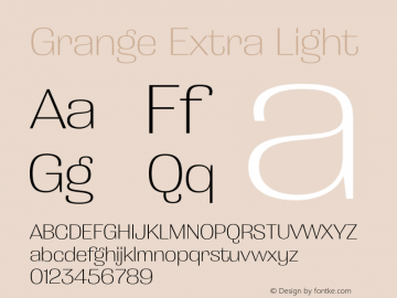 Grange Extra Light Version 1.000;PS 001.000;hotconv 1.0.88;makeotf.lib2.5.64775 Font Sample