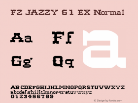 FZ JAZZY 61 EX Normal 1.000 Font Sample