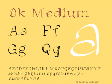 Ok Medium Version 001.000 Font Sample