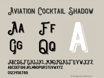 Aviation Cocktail Shadow Version 1.00;June 15, 2019;FontCreator 11.5.0.2430 64-bit图片样张