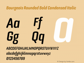 Bourgeois Rounded Bold Condensed Italic Version 1.000;PS 001.000;hotconv 1.0.88;makeotf.lib2.5.64775图片样张