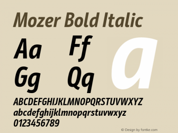 Mozer-BoldItalic Version 1.000;hotconv 1.0.109;makeotfexe 2.5.65596;YWFTv17 Font Sample