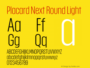 Placard Next Round Light Version 1.00, build 21, s3 Font Sample