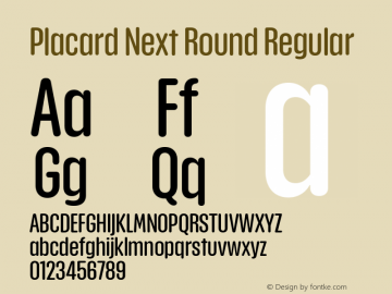 Placard Next Round Regular Version 1.00, build 21, s3 Font Sample