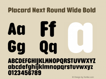 Placard Next Round Wd Bold Version 1.00, build 21, s3 Font Sample