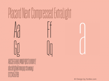 Placard Next Comp ExtraLight Version 1.10, build 16, s3 Font Sample