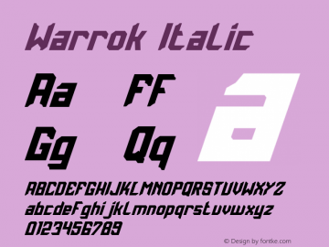Warrok Italic Version 1.00;May 15, 2019;FontCreator 11.5.0.2422 64-bit Font Sample