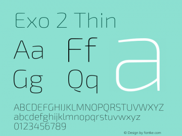 Exo 2 Thin Version 1.001;PS 001.001;hotconv 1.0.88;makeotf.lib2.5.64775 Font Sample