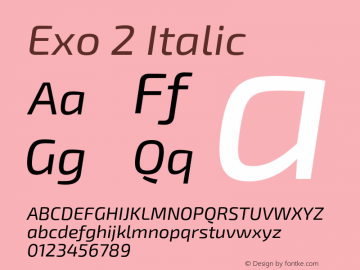 Exo 2 Italic Version 1.001;PS 001.001;hotconv 1.0.88;makeotf.lib2.5.64775 Font Sample