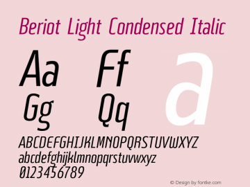 Beriot-LightCondensedItalic Version 1.000;hotconv 1.0.109;makeotfexe 2.5.65596;YWFTv17 Font Sample