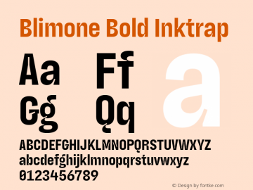 Blimone-BoldInktrap Version 1.000;hotconv 1.0.109;makeotfexe 2.5.65596;YWFTv17 Font Sample