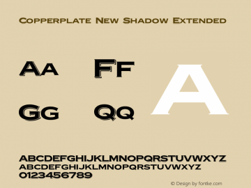 CopperplateNew-ShadowExtended Version 1.000;PS 001.000;hotconv 1.0.88;makeotf.lib2.5.64775 Font Sample
