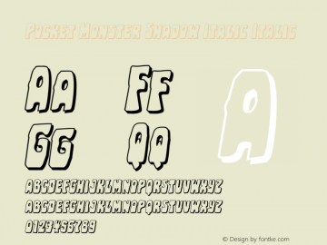Pocket Monster Shadow Italic Version 1.0; 2016 Font Sample