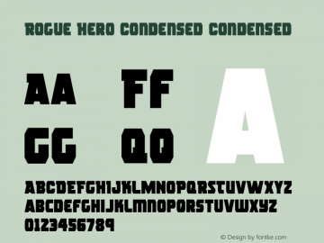 Rogue Hero Condensed Version 2.1; 2019 Font Sample