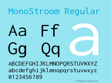 MonoStroom Version 1.100 Font Sample