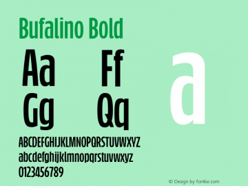 Bufalino-Bold Version 1.000;PS 1.0;hotconv 1.0.72;makeotf.lib2.5.5900 Font Sample