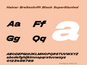 HalvarBreitschrift-BlSuperSl Version 1.000;hotconv 1.0.109;makeotfexe 2.5.65596;YWFTv17 Font Sample