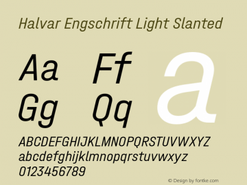 HalvarEngschrift-LightSlanted Version 1.000;hotconv 1.0.109;makeotfexe 2.5.65596;YWFTv17图片样张
