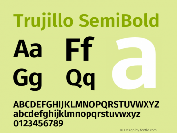 Trujillo-SemiBold Version 4.301;May 13, 2019;FontCreator 11.5.0.2425 64-bit; ttfautohint (v1.8.3)图片样张