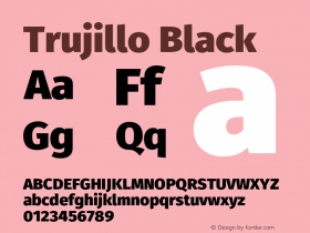 Trujillo-Black Version 4.301;May 13, 2019;FontCreator 11.5.0.2425 64-bit; ttfautohint (v1.8.3)图片样张